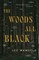 The Woods All Black