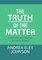 The Truth of the Matter