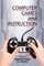 Computer Games and Instruction