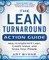 The Lean Turnaround Action Guide
