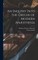 An Inquiry Into the Origin of Modern AnÃ¦sthesia
