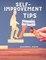 Self-Improvement - Money Saving, Success, Romance and Health Tips