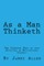 As a Man Thinketh