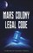 Mars Colony Legal Code