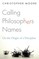 Calling Philosophers Names