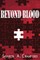 Beyond Blood