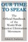Our Time to Speak