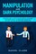Manipulation and Dark Psychology
