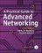 Practical Guide to Advanced Networking, A