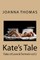 Kate's Tale