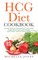 The HCG Diet Cookbook