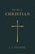 To Be a Christian (Pack of 25)