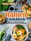 The Essential Ramen Cookbook