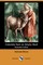 Cobwebs from an Empty Skull (Illustrated Edition) (Dodo Press)