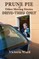 Prune Pie and Other Moving Stories Drive Thru Only