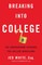 Breaking Into College