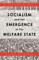 Socialism and the Emergence of the Welfare State