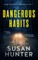 Dangerous Habits