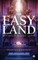 The Easy Land