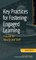 Key Practices for Fostering Engaged Learning