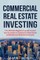 Commercial Real Estate Investing