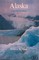 Alaska: A Bicentennial History