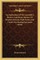 An Explication Of The Assembly's Shorter Catechism; Marrow Of Modern Divinity, With Notes; And Christ's Everlasting Espousals (1849)
