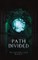 A Path Divided