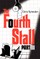The Fourth Stall, Part III
