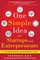 One Simple Idea for Startups and Entrepreneurs