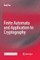 Finite Automata and Application to Cryptography
