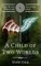A Child of Two Worlds