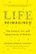 Life Reimagined