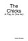 The Chicks - A Play In One Act