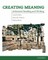 Creating Meaning
