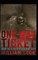 One Way Ticket