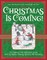 Christmas Is Coming!