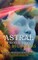 Astral Projection for Beginners
