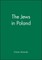The Jews in Poland