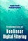 Fundamentals of Nonlinear Digital Filtering
