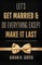 Let's Get Married & Do Everything Except Make It Last