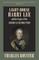 Light-Horse Harry Lee and the Legacy of the American Revolution