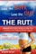 Lose the Butt, Lose the Gut and Get Out of the Rut!