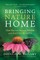 Bringing Nature Home