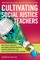Cultivating Social Justice Teachers
