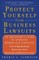 Protect Yourself from Business Lawsuits