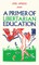 Primer of Libertarian Education