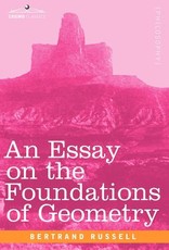 An Essay on the Foundations of Geometry An Essay on the Foundations of Geometry