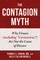The Contagion Myth