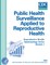 Public Health Surveillance Applied to Reproductive Health